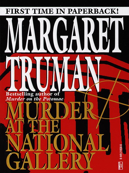 Title details for Murder at the National Gallery by Margaret Truman - Wait list